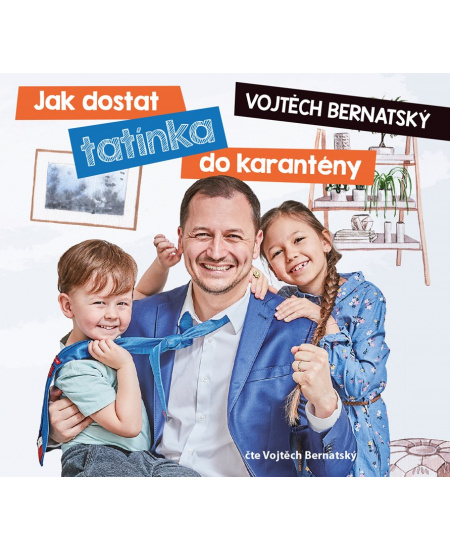 Vojtěch Bernatský: Jak dostat tatínka do karantény (audiokniha) Voxi