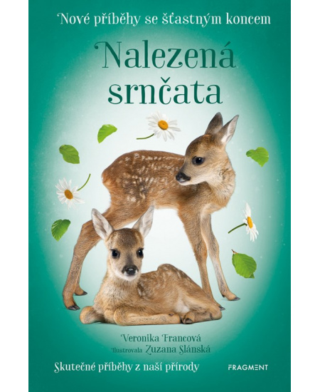 Nové příběhy se šťastným koncem – Nalezená srnčata