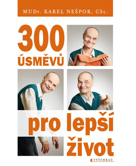 300 úsměvů pro lepší život