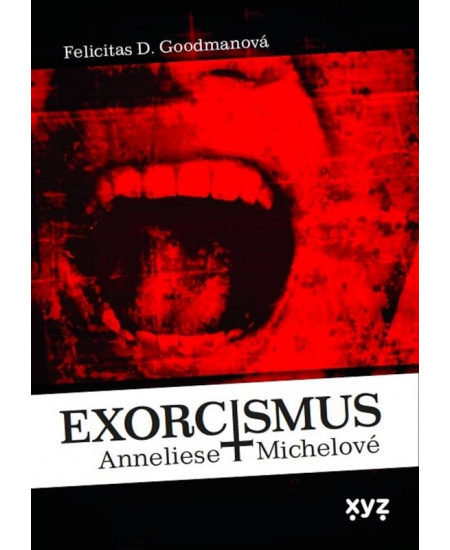 Exorcismus Anneliese Michelové