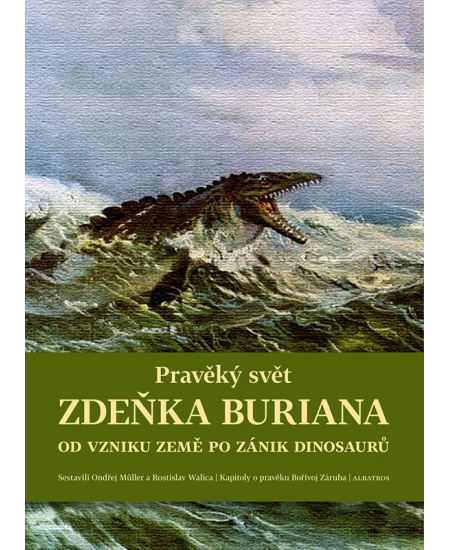 Pravěký svět Zdeňka Buriana - Kniha 1 ALBATROS
