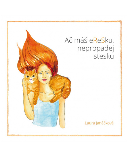 Ač máš eReSku, nepropadej stesku