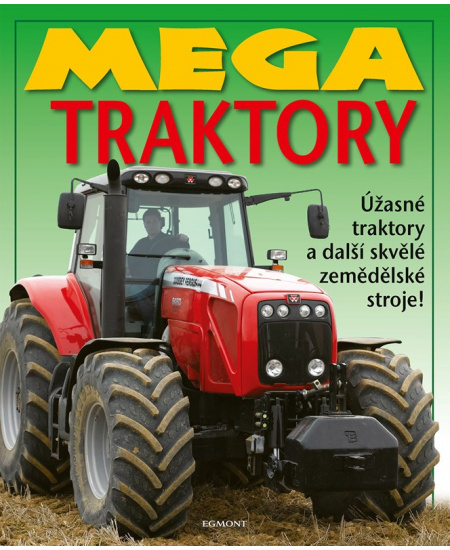Mega traktory EGMONT