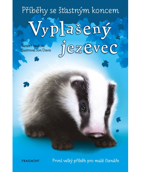 Příběhy se šťastným koncem - Vyplašený jezevec