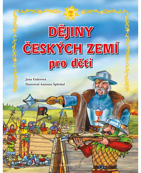 Dějiny českých zemí – pro děti Fragment