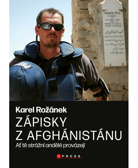 Karel Rožánek: Zápisky z Afghánistánu CPRESS