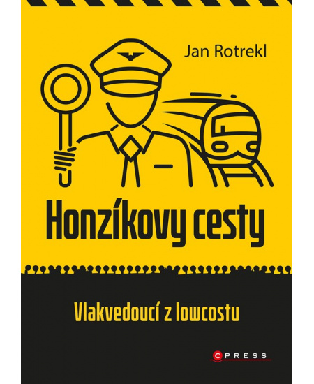Honzíkovy cesty: vlakvedoucí z lowcostu 