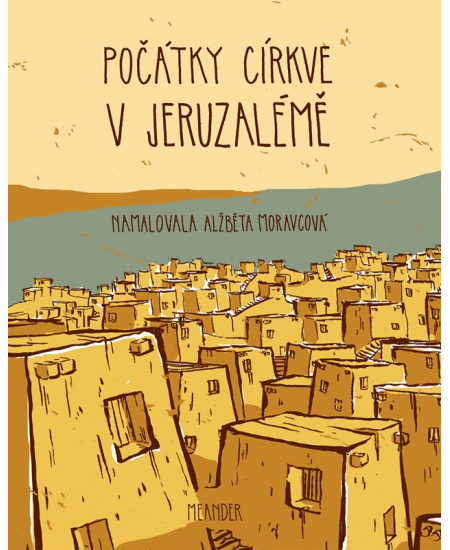 Počátky církve v Jeruzalémě