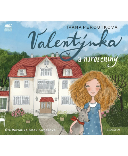 Valentýnka a narozeniny (audiokniha pro děti) ALBATROS