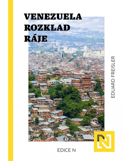 Venezuela: Rozklad ráje