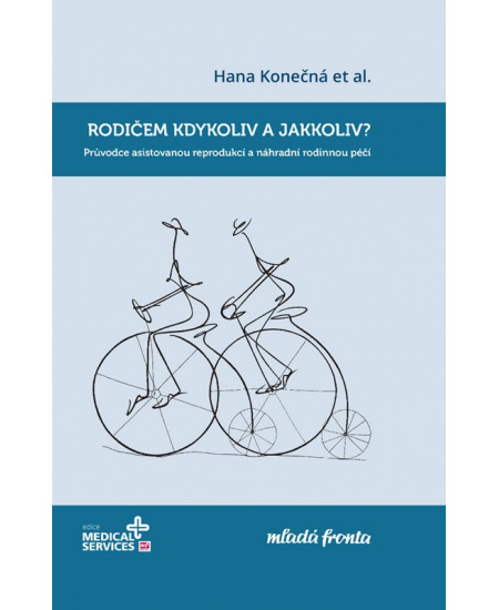 Rodičem kdykoliv a jakkoliv?