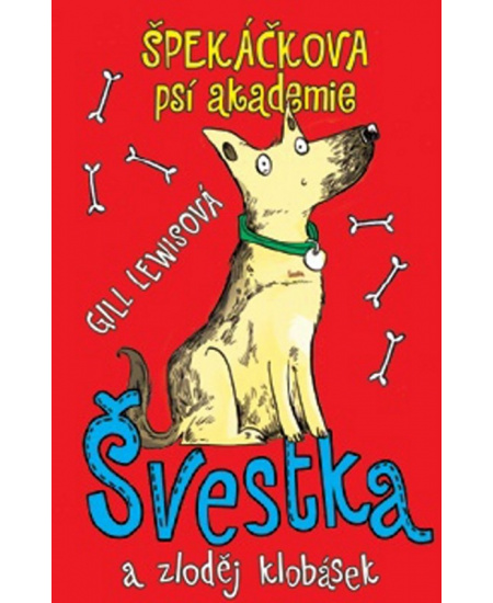 Špekáčkova psí akademie 1: Švestka a zloděj klobásek