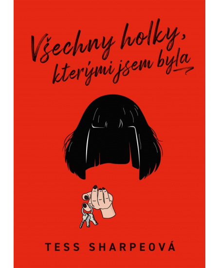 Všechny holky, kterými jsem byla