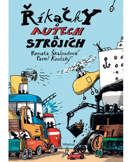 Říkačky o autech a strojích