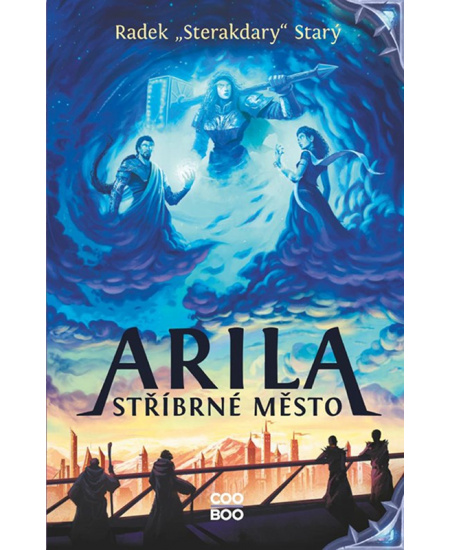 Arila: Stříbrné město