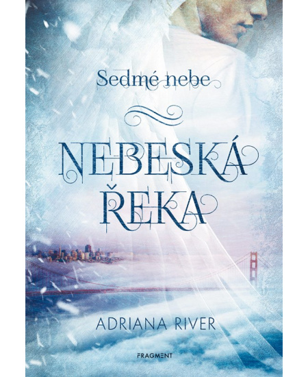 Sedmé nebe – Nebeská řeka
