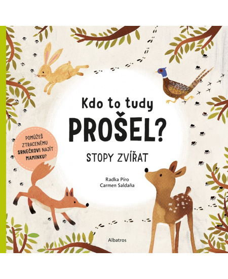 Kdo to tudy prošel?
