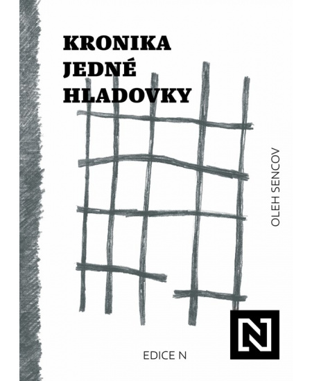 Kronika jedné hladovky