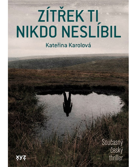 Zítřek ti nikdo neslíbil