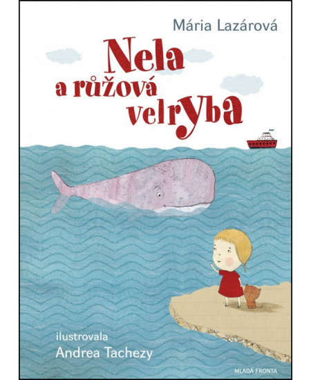 Nela a růžová velryba Mladá fronta