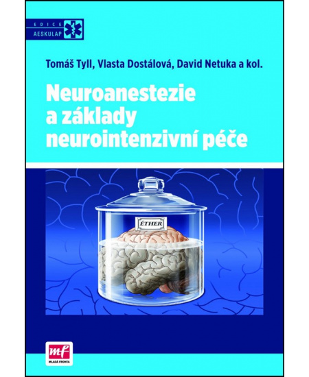 Neuroanestezie a základy neurointenzivní péče