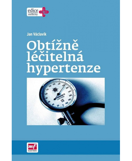 Obtížně léčitelná hypertenze