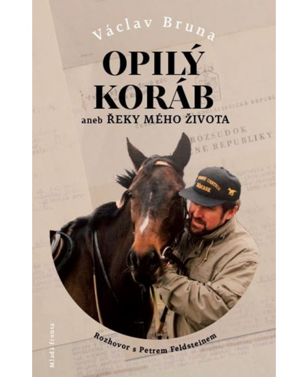 Opilý koráb aneb Řeky mého života