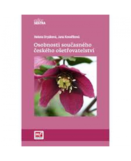 Osobnosti současného českého ošetřovatelství