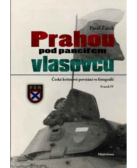 Prahou pod pancířem Vlasovců