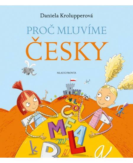 Proč mluvíme česky