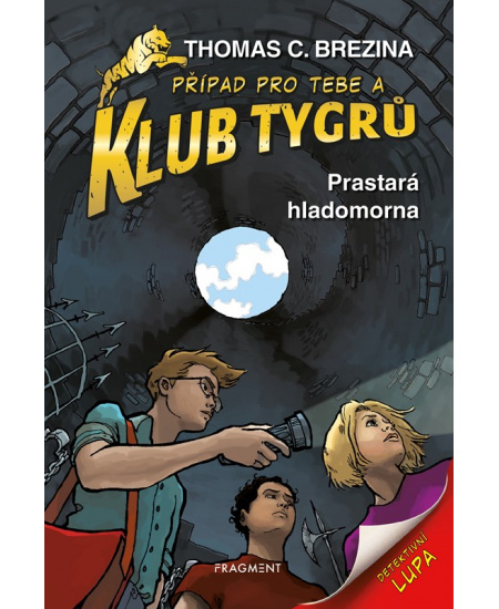 Klub Tygrů – Prastará hladomorna