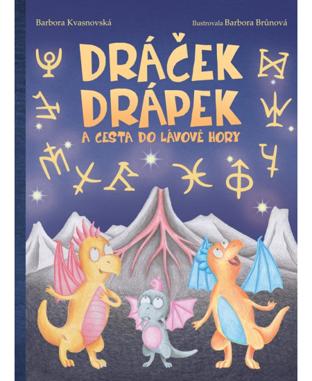 Dráček Drápek a Cesta do Lávové hory