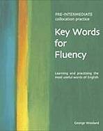 KEY WORDS FOR FLUENCY - PRE-INTERMEDIATE
