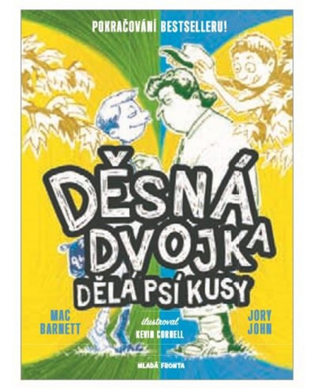 Děsná dvojka dělá psí kusy