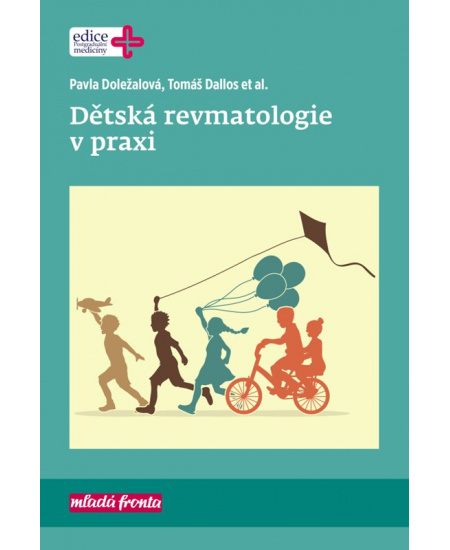 Dětská revmatologie v praxi