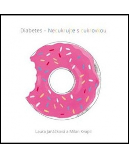 Diabetes Necukrujte s cukrovkou