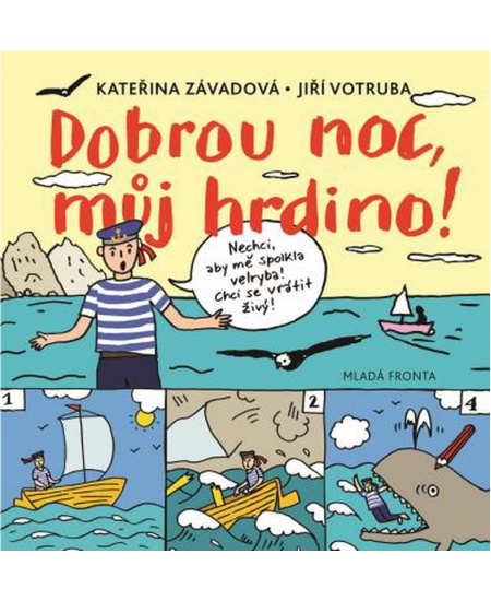 Dobrou noc, můj hrdino!