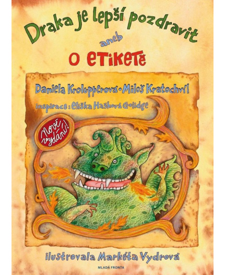 Draka je lepší pozdravit aneb O etiketě