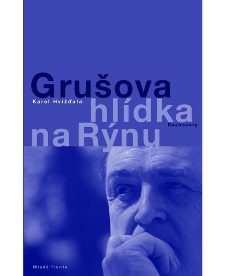 Grušova hlídka na Rýnu