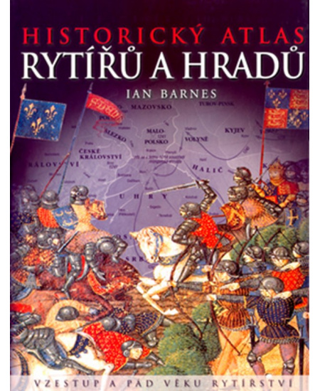 Historický atlas rytířů a hradů