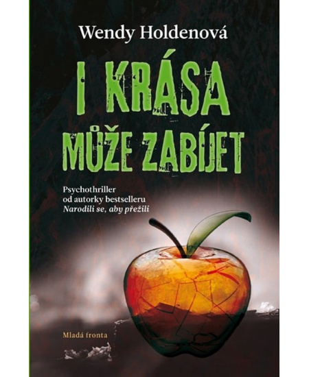 I krása může zabíjet