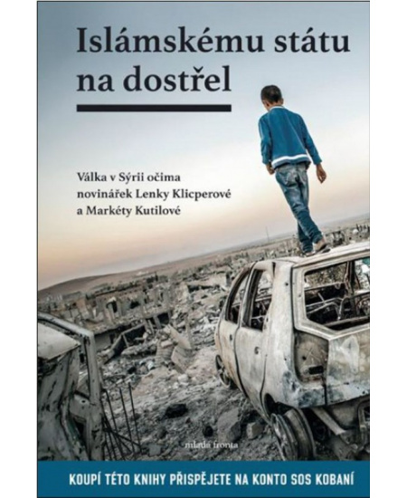 Islámskému státu na dostřel I.