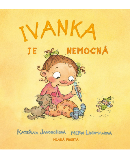 Ivanka je nemocná
