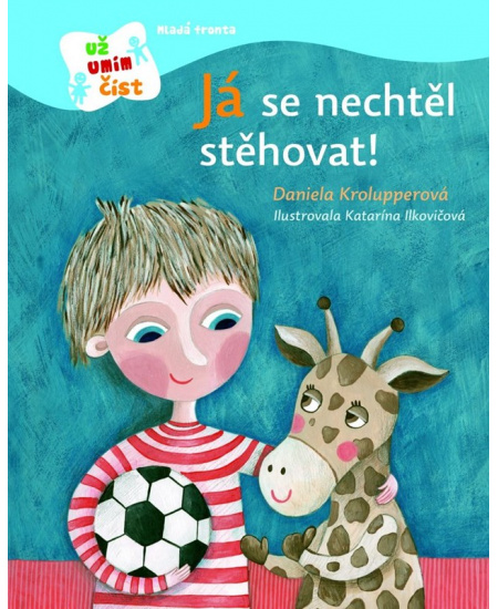 Já se nechtěl stěhovat!
