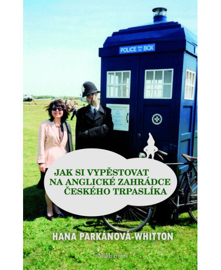 Jak si vypěstovat na anglické zahrádce českého trpaslíka