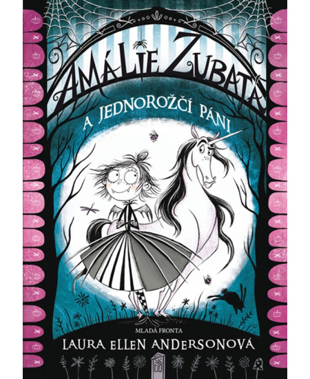 Amálie Zubatá a jednorožčí páni