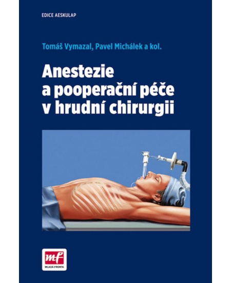 Anestezie a pooperační péče v hrudní chirurgii