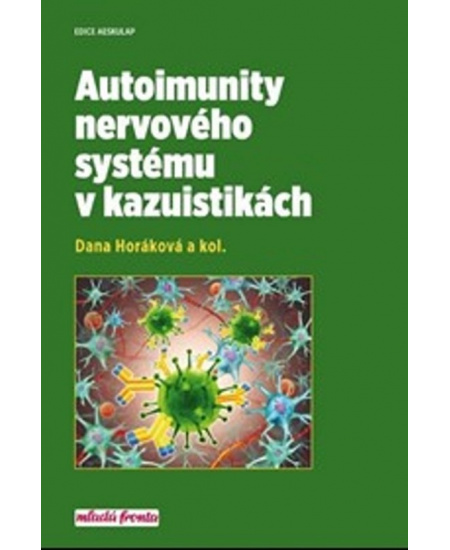 Autoimunity nervového systému v kazuistikách