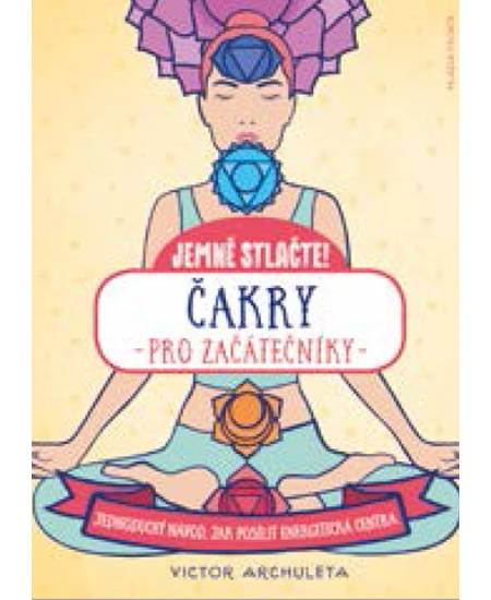 Čakry pro začátečníky