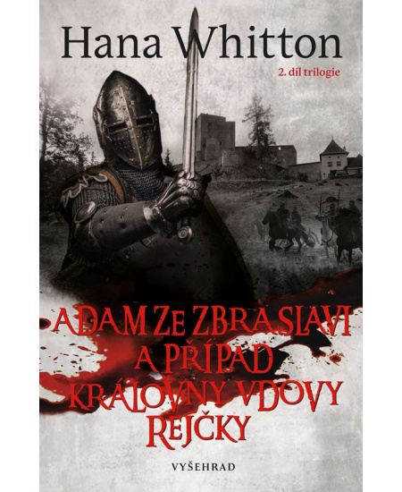Adam ze Zbraslavi a případ královny vdovy Rejčky